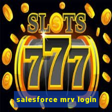 salesforce mrv login